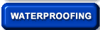 Waterproofing